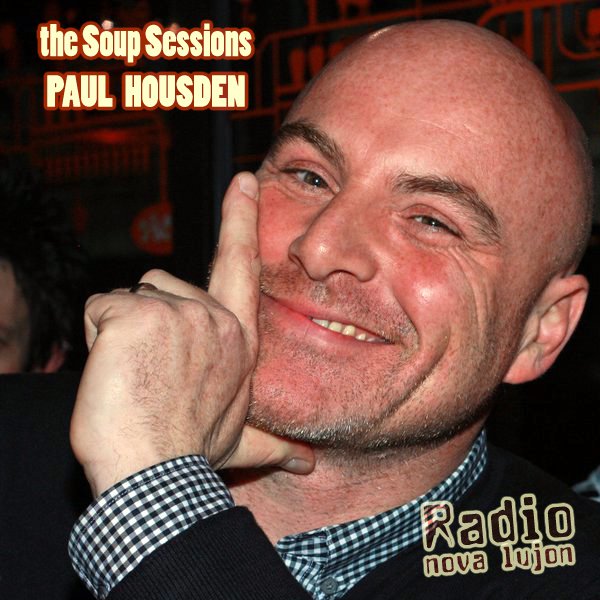 2100HRS (UK) the Soup Sessions with Legendary Dj <b>Paul Housden</b>… tune in from <b>...</b> - 199607_10150169951077578_723362577_8546818_1931671_n