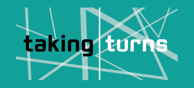 11.12.18 taking:turns 11.12.18 taking:turns