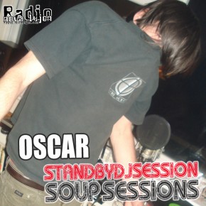 16.05.12 STAND-BY DJ Soup Session with Oscar